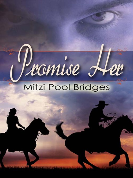 Title details for Promise Her by Mitzi Pool Bridges - Available